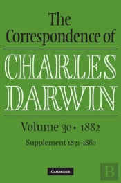 Correspondence Of Charles Darwin: Volume 30, 1882