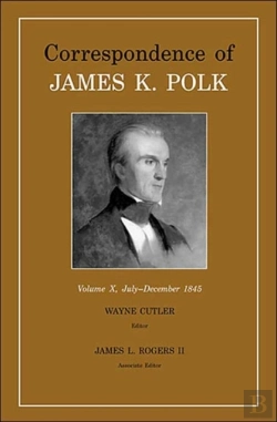 Bertrand.pt - Correspondence Of James K. Polk, Vol. 10