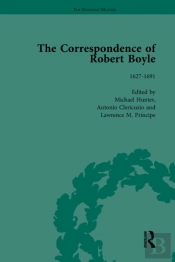 Correspondence Of Robert Boyle, 1636-1691