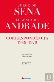 Correspondência 1949-1978 - Jorge de Sena e Eugénio de Andrade