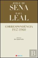Correspondência 1957-1960  - Jorge de Sena e Raul Leal