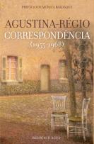 Correspondência Agustina-Régio (1955-1968)