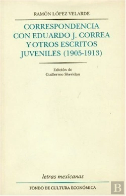 Bertrand.pt - Correspondencia Con Eduardo J. Correa Y Otros Escritos Juveniles [1905-1913]