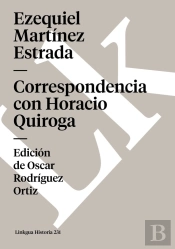 Correspondencia Con Horacio Quiroga