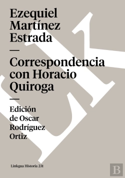 Bertrand.pt - Correspondencia Con Horacio Quiroga