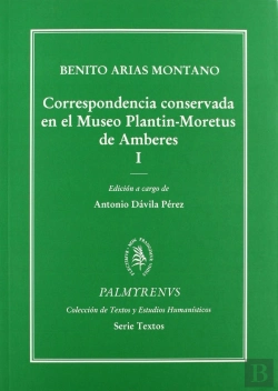Bertrand.pt - Correspondencia Conservada En El Museo Plantin-Moretus De Amberes. Tomos I Y Ii