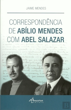 Bertrand.pt - Correspondência de Abílio Mendes com Abel Salazar