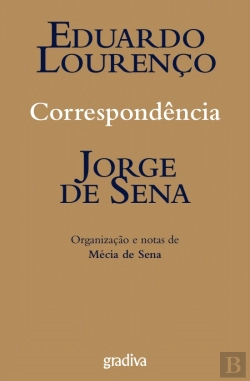 Bertrand.pt - Correspondência - Eduardo Lourenço e Jorge de Sena