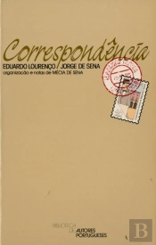Correspondência - Eduardo Lourenço/Jorge de Sena