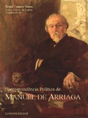 Correspondência Política de Manuel Arriaga