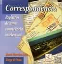 Bertrand.pt - Correspondência - Registros de uma Convivência Intelectual