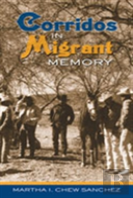 Corridos In Migrant Memory