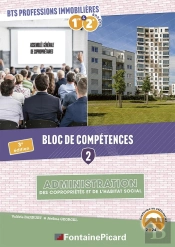 Corrigé Bloc De Competences 2 : Administration Des Copropriétés Et De L'Habitation Social. Bts Professions Immobilières 1re Et 2e Année