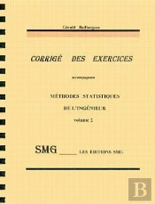 Corrige Des Exercices Accompagnant Methodes Statistiques De L'Ingenieur Vol 2