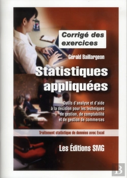 Bertrand.pt - Corrige Des Exercices Statistiques Appliquees Outils D'Analyse Et D'Aide A La Decision Pour Les Tech