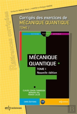 Bertrand.pt - Corrigés Des Exercices De Mécanique Quantique Tome 1