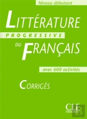 Corriges Litterature Progressive ; Debutant