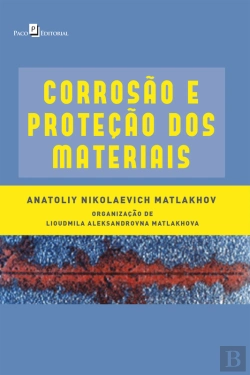 Bertrand.pt - Corrosão E Proteção Dos Materiais