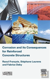 Corrosion And Its Consequences For Reinforced Concrete Structures