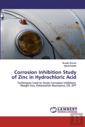 Corrosion Inhibition Study Of Zinc In Hydrochloric Acid