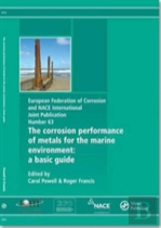 Corrosion Performance Of Metals For The Marine Environment Efc 63