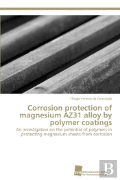 Corrosion Protection Of Magnesium Az31 Alloy By Polymer Coatings