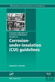 Corrosion Under Insulation (Cui) Guidelines