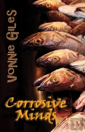 Corrosive Minds