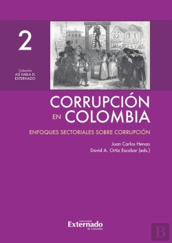 Bertrand.pt - Corrupción En Colombia - Tomo Ii: Enfoques Sectoriales Sobre Corrupción