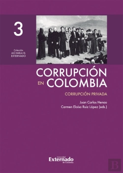 Bertrand.pt - Corrupción En Colombia - Tomo Iii: Corrupción Privada