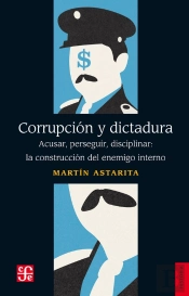 Corrupción Y Dictadura