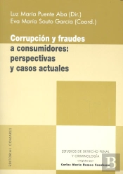 Corrupción Y Fraudes A Consumidores
