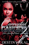 Corrupted By A Gangsta 2