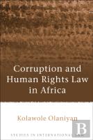 Corruption And Human Rights Law In Africa