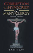 Corruption And Hypocrisy Of Many Clergy