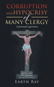 Corruption And Hypocrisy Of Many Clergy