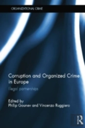 Corruption And Organized Crime In Europe