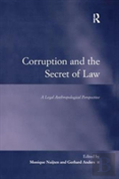 Corruption And The Secret Of Law