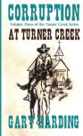 Corruption At Turner Creek