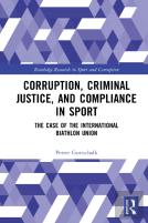 Corruption, Criminal Justice, And Compliance In Sport