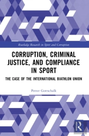 Corruption, Criminal Justice, And Compliance In Sport