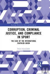 Corruption, Criminal Justice, And Compliance In Sport