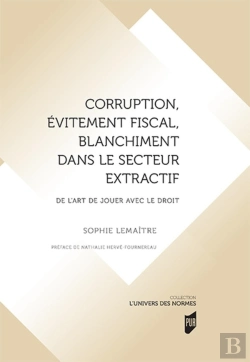 Bertrand.pt - Corruption, Évitement Fiscal, Blanchiment Dans Le Secteur Extractif