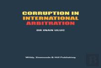 Corruption In International Arbitration