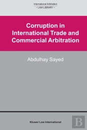 Corruption In International Trade And Commercial Arbitration
