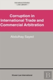 Corruption In International Trade And Commercial Arbitration
