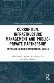 Corruption, Infrastructure Management And Publicâ€“Private Partnership