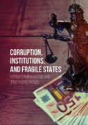 Corruption, Institutions, And Fragile States