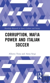 Corruption, Mafia Power And Italian Soccer