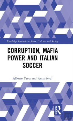 Bertrand.pt - Corruption, Mafia Power And Italian Soccer